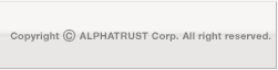 Copyright(C)ALPHATRUST Corp.  All right reserved.